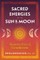 Sacred Energies of the Sun and Moon