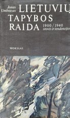 Lietuvos tapybos raida 1900/1940: srovės ir tendencijos