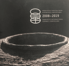 Panevėžio tarptautiniai keramikos simpoziumai 2008–2019