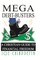 Mega Debt-Busters