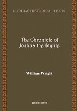 The Chronicle of Joshua the Stylite, Composed in Syriac