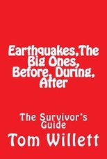 Earthquake, The Big One, Before, During, After