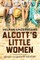 Help Me Understand Alcott's Little Women!