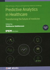 Predictive Analytics in Healthcare, Volume1