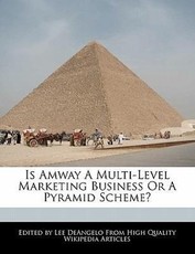 Is Amway a Multi-Level Marketing Business or a Pyramid Scheme?