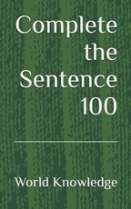 Complete the Sentence 100