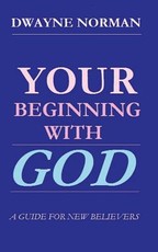 Your Beginning With God