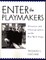 Enter the Playmakers