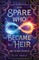 The Spare Who Became the Heir and Other Stories