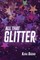 All That Glitter