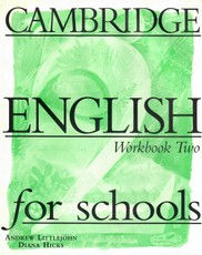 Cambridge English for Schools. Workbook 2