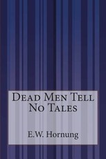 Dead Men Tell No Tales