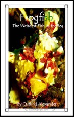 Frogfish: The Weirdest Fish in the Sea