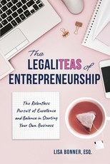 The LegaliTEAS of Entrepreneurship