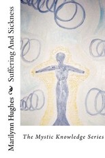 Suffering And Sickness