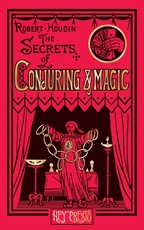The Secrets of Conjuring and Magic