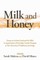 Milk and Honey