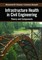 Infrastructure Health in Civil Engineering