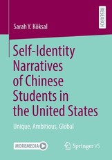 Self-Identity Narratives of Chinese Students in the United States