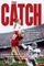 The Catch