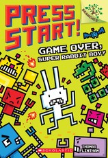 Game Over, Super Rabbit Boy! a Branches Book (Press Start! #1)