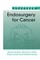 Endosurgery for Cancer