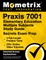 PRAXIS 7001 Elementary Education Multiple Subjects Study Guide - 3 Full-Length Practice Tests, 250+ Online Video Tutorials, Secrets Exam Prep