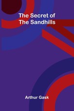 The Secret of the Sandhills