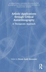 Artistic Applications through Critical Autoethnography