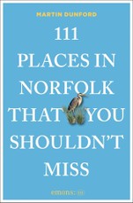 111 Places in Norfolk That You Shouldn't Miss