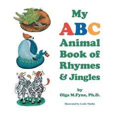 My ABC Animal Book of Rhymes & Jingles