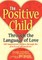 The Positive Childtm