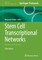 Stem Cell Transcriptional Networks