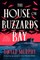 The House on Buzzards Bay