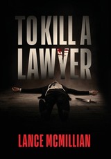 To Kill A Lawyer