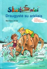 Skaitiniai draugystė su arkliais
