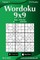 Wordoku 9x9 - Easy to Extreme - Volume 1 - 276 Puzzles