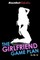 The Girlfriend Game Plan