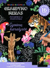 Gyvūnų karalystė: grandymo menas