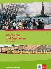Geschichte und Geschehen - bilingual / 19th Century