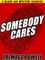 Somebody Cares
