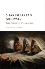 Shakespearean Arrivals