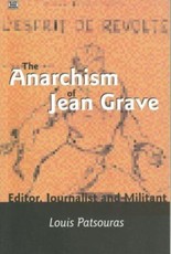 The Anarchism of Jean Grave