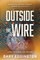 Outside the Wire