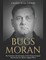 Bugs Moran