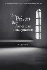 Prison and the American Imagination