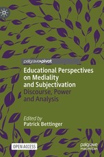 Educational Perspectives on Mediality and Subjectivation