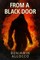 From A Black Door