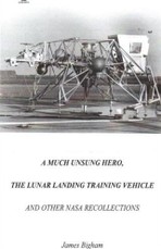 Much Unsung Hero, The Lunar Landing Training Vehicle