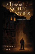 A Time to Scatter Stones